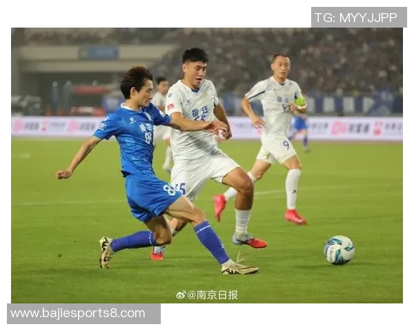 南京足球比赛精彩纷呈球迷热情高涨共庆足球盛宴